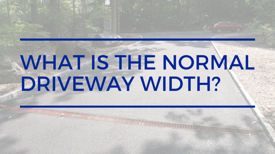 What Should Be My New Driveway Width? Driveway ...