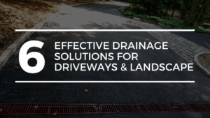 drainage solutions for driveways and landscape - construction pros