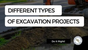 Different Types of Excavation projects