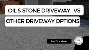Oil & stone driveway vs other driveway options