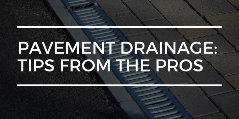 pavement drainage | limitless golden construction
