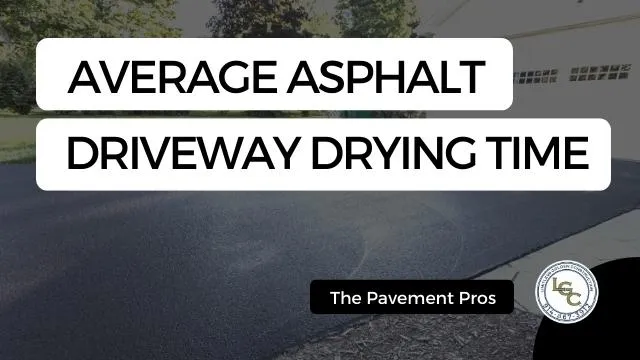 average asphalt driveway drying time