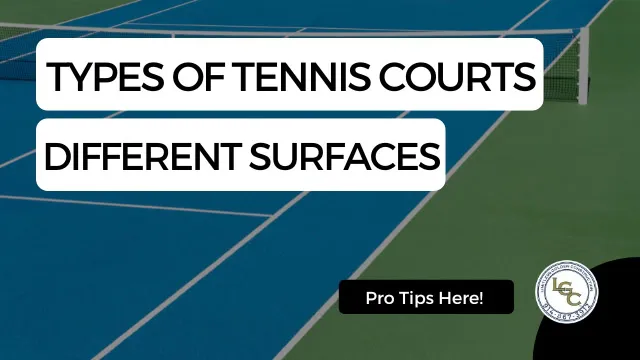 Types of tennis courts